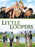 Little Loopers