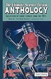 #2 The ultimate science-fiction anthology - Short stories collection (english): The metal emperor (The ultimate science-fiction anthology - Short stories collection from the 50's)