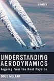 Understanding Aerodynamics: Arguing from the Real Physics