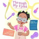 Through My Eyes: Inspired by the Journey of Jillian Duff