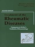 Treatment of the Rheumatic Diseases: Companion to Kelley's Textbook of Rheumatology