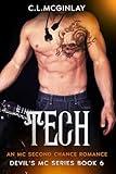 Tech: An MC Second Chance Romance (A Devil's MC Series Book 6)
