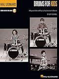 Drums for Kids - The Hal Leonard Drum Method: A Beginner's Guide with Step-by-Step Instruction for Drumset (BATTERIE)