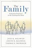 The Family: A Christian Perspective on the Contemporary Home