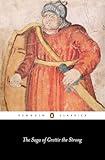 The Saga of Grettir the Strong (Penguin Classics)