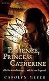 Patience, Princess Catherine (Young Royals Book 4)