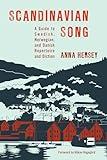 Scandinavian Song: A Guide to Swedish, Norwegian, and Danish Repertoire and Diction