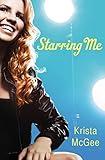 Starring Me