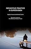 Reflective Practice in Supervision
