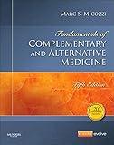 Fundamentals of Complementary and Alternative Medicine (Fundamentals of Complementary and Integrative Medicine)