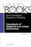 Handbook of Regional and Urban Economics (Volume 6) (Handbook of Regional & Urban Economics, Volume 6)