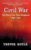 Civil War: The War of the Three Kingdoms 1638-1660