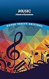 Music: A Book of Quotations (Dover Thrift Editions: Speeches/Quotations)