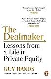The Dealmaker: Lessons from a Life in Private Equity
