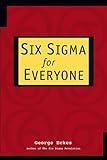 Six Sigma for Everyone