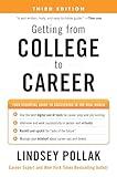 Getting from College to Career Third Edition: Your Essential Guide to Succeeding in the Real World