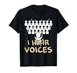 Choir Teacher Shirt I Hear Voices Funny Chorister Tee T-Shirt