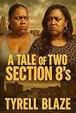A Tale Of Two Section 8's