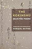 The Kokinshū: Selected Poems (Translations from the Asian Classics)