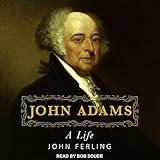 John Adams: A Life