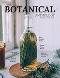 Botanical Anthology: Winter Vol 3 | Issue 10 | 2024 (Botanical Anthology: Seasonal, Plant Centered Quarterly Magazine)