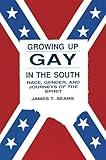Growing Up Gay in the South (Gay & Lesbian Studies)