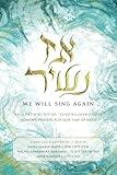 Az Nashir- We Will Sing Again: Women's Prayers for Our Time of Need (Hebrew Edition)