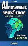 Artificial Intelligence Fundamentals for Business Leaders: Up to Date With Generative AI (Byte-sized Learning)