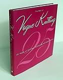 The Best of Vogue® Knitting Magazine: 25 Years of Articles, Techniques, and Expert Advice