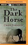 The Dark Horse (Walt Longmire, 5)