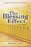 The Blessing Effect: A Single Act of Kindness Can Rewrite the Future