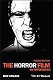 The Horror Film: An Introduction (New Approaches to Film Genre)