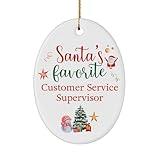 Santa's Favorite Customer Service Supervisor Ornament Gifts - Oval Shaped for Happy New Year Merry Xmas Friend Coworker Office Circle 2024 2025 2026 Party Decor