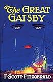 The Great Gatsby: Original 1925 Edition (An F. Scott Fitzgerald Classic Novel)