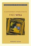 A Contemporary Introduction to Free Will