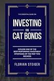 Cat Bonds: The Essential Guide on Investing in Cat Bonds