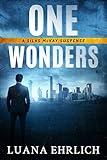 One Wonders: A Silas McKay Suspense (Silas McKay Suspense Series Book 1)