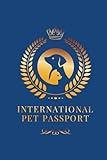 International Pet Passport For Travel: Vaccination Record Booklet For Dogs Cats Bilingual Health Care Information for Travel Veterinarian Pet Travel Passport Log Book
