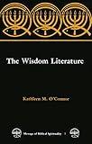 The Wisdom Literature (MESSAGE OF BIBLICAL SPIRITUALITY)