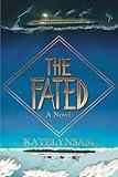 The Fated: A Novel