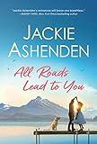 All Roads Lead to You (Small Town Dreams, 2)