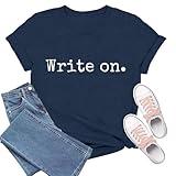TIEEI Author Shirts for Women Writing T-Shirt Write On Tee Tops Blue