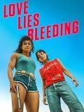 Love Lies Bleeding