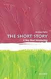 The Short Story: A Very Short Introduction (Very Short Introductions)