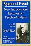 New Introductory Lectures on Psycho-Analysis (Complete Psychological Works of Sigmund Freud)