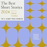 The Best Short Stories 2024: The O. Henry Prize Winners