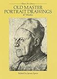 Old Master Portrait Drawings: 47 Works (Dover Fine Art, History of Art)