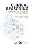 Clinical Reasoning: Coaching the Struggling Medical Learner