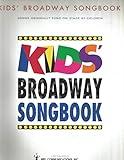 Kids' Broadway Songbook: Songs Original Sung on Stage by Children