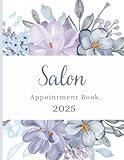 Salon Appointment Book 2025 And Diary: Dated Planner 7am-8.45pm, 15 Minute Appointment Slots, Goals, Reminders, To Do Lists: Beautiful Floral Cover, A4, Contact Lists, UK Bank Holidays, Gift For
